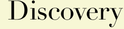Discovery